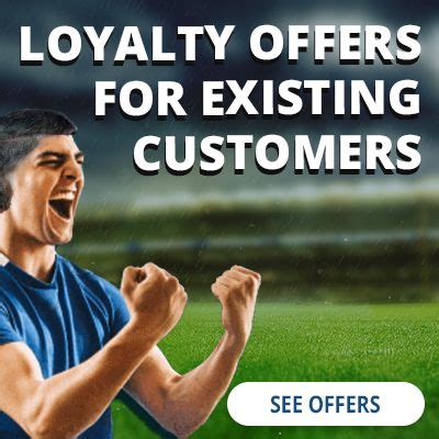 new customer betting offers|existing customer betting offers.